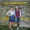 Kiki & Reini - Lass mi bei dir sein - Single